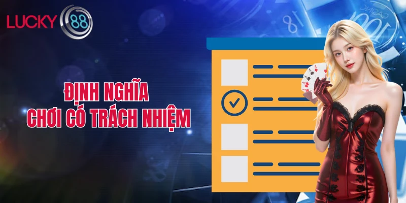Định nghĩa chơi có trách nhiệm
